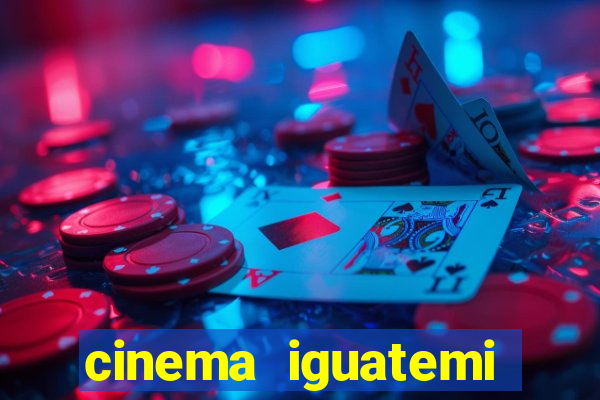 cinema iguatemi porto alegre